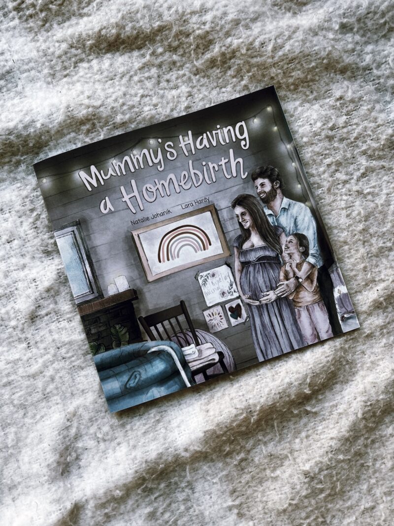 Mummy's Having a Homebirth by Natalie Johanik & Lara Hardy - Image 3